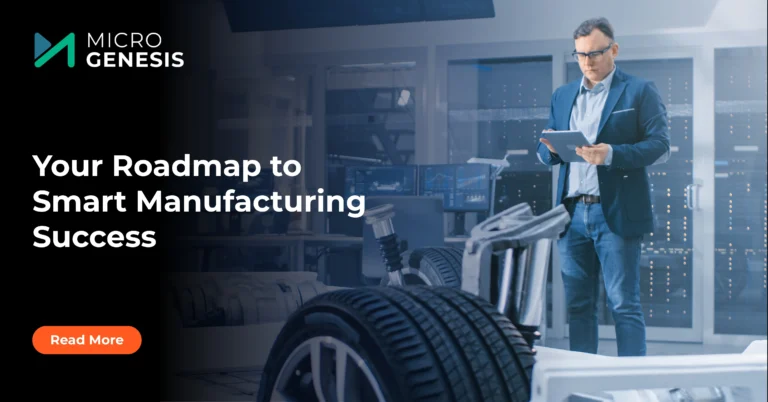 Your Roadmap to Smart Manufacturing Success