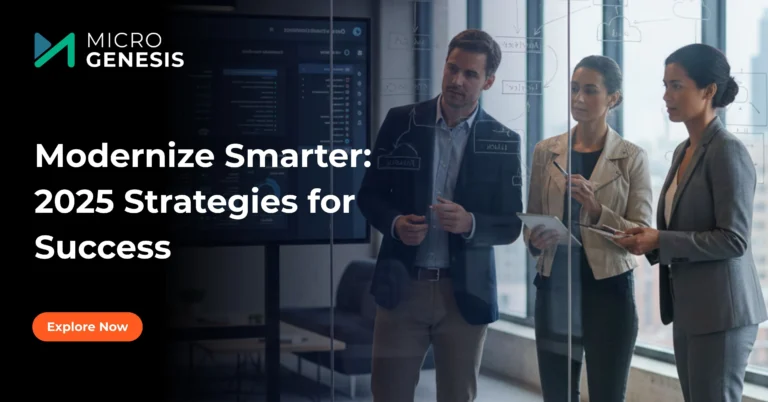 Modernize Smarter 2025 Strategies for Success
