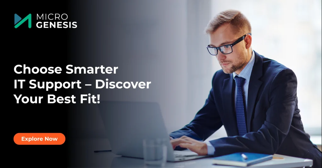 Choose Smarter IT Support – Discover Your Best Fit