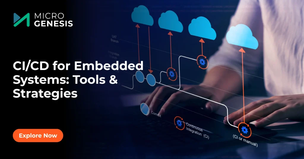 CICD for Embedded Systems Tools & Strategies