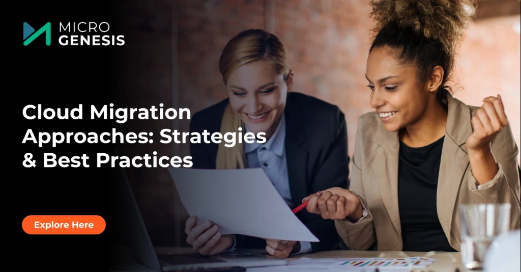 Cloud Migration Approaches Strategies & Best Practices