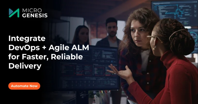 Integrate DevOps + Agile ALM for Faster, Reliable Delivery