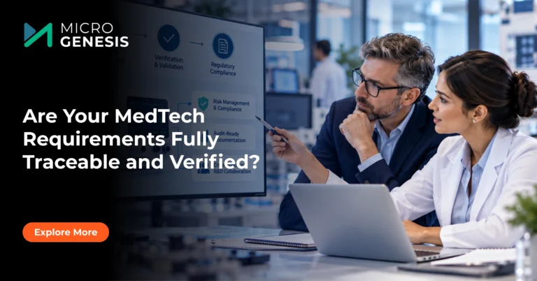 Are Your MedTech Requirements Fully Traceable and Verified